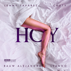 Hoy by Lenny Tavárez, Rauw Alejandro, Lyanno, Cauty