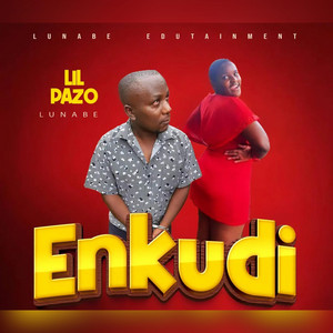 Enkudi by LIL PAZO LUNABE MUSIC