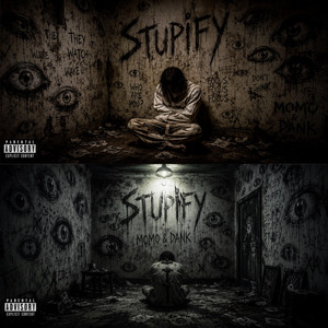 Stupify by MoMoBaby, Dank Kastle