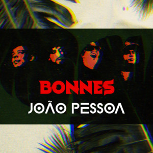 Bonnes - João Pessoa