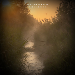 Alex MakeMusic — Rise Beyond