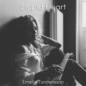 Stupid Heart by Emelie Torstensson