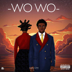 Wo Wo by Fain sTm