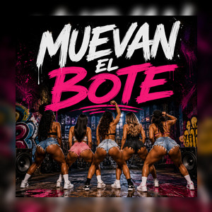 Muevan El Bote by Yens Prod