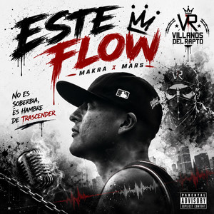 Este Flow - Makra X Mars by Los villanos del rapto
