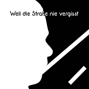 Weil die Straße nie vergisst