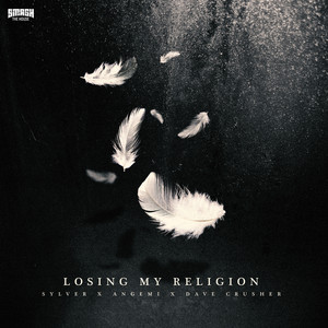 Losing My Religion by Sylver, Angemi, Dave Crusher