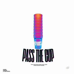 Pass the Cup by YAYAGOSS