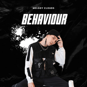 Behaviour by Melody Clouds