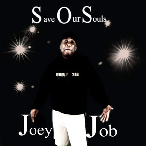 Save Our Souls by Joey Job