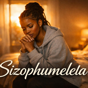 Sizophumelela (Bambelela) by Ndou Advocate, Zaza Moya