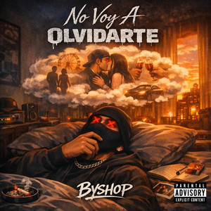 No voy a olvidarte by El BYSHOP