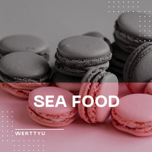 Sea Food by Werttyu