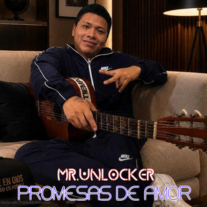 PROMESAS DE AMOR by MR.UNLOCKER