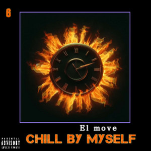 Chill by Myself by EL Move