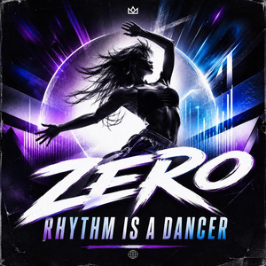 Rhythm Is A Dancer by ZERO