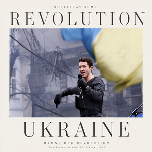 Revolution Ukraine by Rostyslav Bome