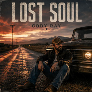 Lost Soul by Cody Ray