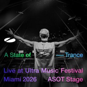 Armin van Buuren — Live at Ultra Music Festival Miami 2026 (ASOT Stage) [Highlights] (2026)