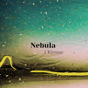 Nebula by J Kirmse
