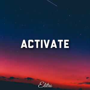 Activate