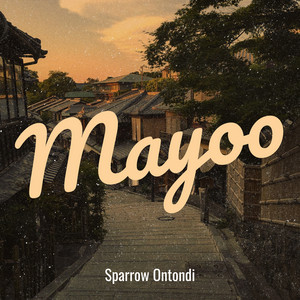 Sparrow Ontondi - Mayoo