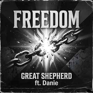 Freedom by Great Shepherd, Danie
