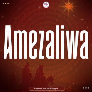 Descendants of Asaph Tz - AMEZALIWA