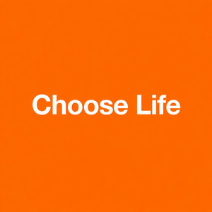 Choose Life
