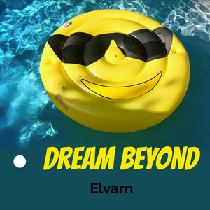 Dream Beyond by Elvarn