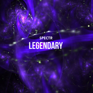 Legendary - Radio Edit by Spectr