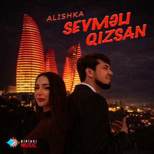 ALISHKA - Sevməli Qızsan