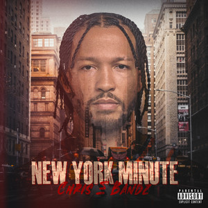 New York Minute by Chris E Bandz