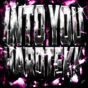 Into You - Hardtekk - Super Slowed by VXLTAGE, zhyar