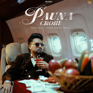 Pauna Crore by Boota Aklia, Tren D
