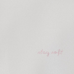 Stay Soft by Hayley Reardon, Seth Glier, Antje Duvekot