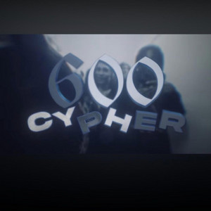 600 Cypher by Jahbandz, Kbslime, SaiTheDemon, Boogies Wørld50, Mula62