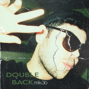 Double Back by Mik3b