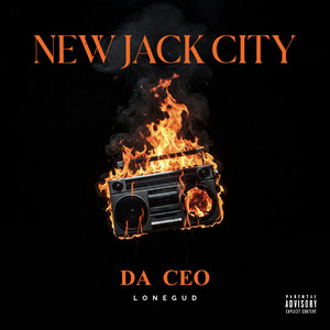 NEW JACK CITY by DA CEO