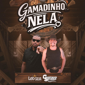 GAMADINHO NELA by Gustavo Severo, LÉO SILVA
