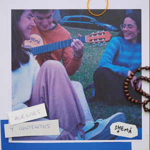 Somos Shemá - Alegres y Contentos