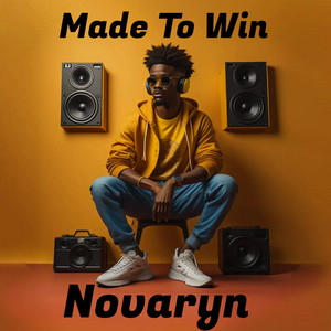 Made to Win by Novaryn