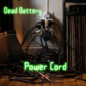 Power Cord by Dead Battery