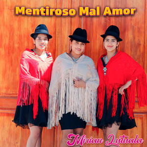 Mirian Lutuala - Mentiroso Mal Amor (En Vivo)