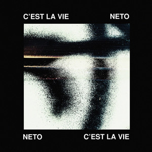 Neto - C'est La Vie