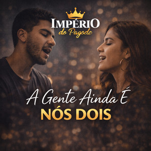 A Gente Ainda É Nós Dois