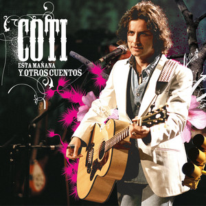 Coti - Antes Que Ver el Sol
