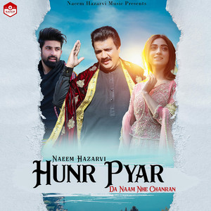 Naeem Hazarvi - Hunr Pyar Da Naam