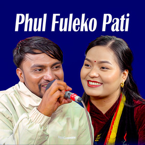 Phul Fuleko Pati