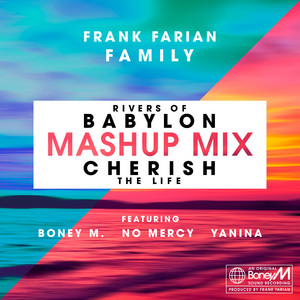 Cherish (The Life) / Rivers of Babylon (feat. Yanina, Boney M. & No Mercy) - MashUp Mix